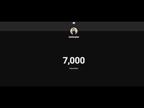 7,000 SUBSCRIBERS!