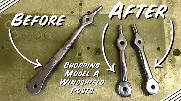 How To: Chopping Model A Roadster Windshield Posts
