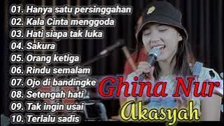 NO IKLAN ‼️ GHINA NUR AKASYAH FULL ALBUM
