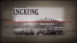 CERITA SARIDIN GEGER CIREBON FUULL MP3
