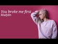 Tate mcrae you broke me first lyrics madilyn (cover)