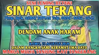 Download lagu DENDAM ANAK HARAM || LENONG SINAR TERANG || TANJUNG KAIT MARGA MULYA TANGERANG BANTEN
