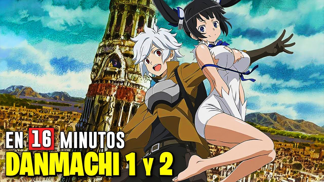 Danmachi Temporadas 1 y 2 | RESUMEN en 16 Minutos - YouTube