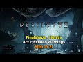 Episode Heresy Act I: Echoed Warnings [ Step 15 to 21 ] / Destiny 2