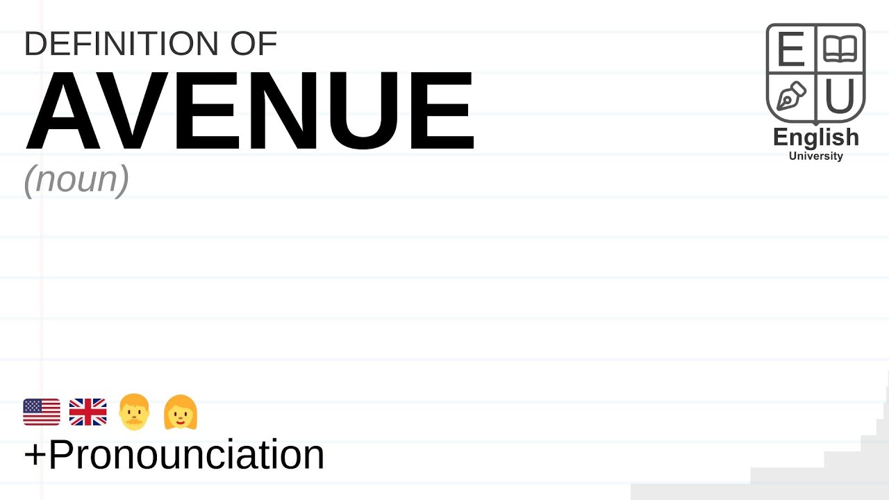 AVENUE Meaning Definition Pronunciation What Is AVENUE How To avenue-meaning-definition-pronunciation-what-is-avenue-how-to