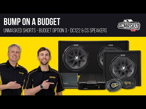 KICKER UnMasked Short - Ep 175 - Budget Option 3: DC122 & CS Speakers