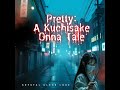 Pretty: A Kuchisake Onna Tale.