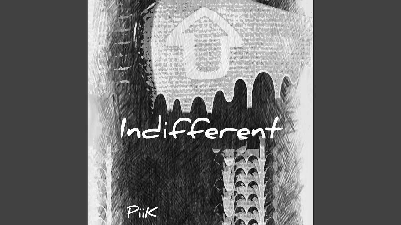 Watch Indifferent on YouTube Watch Indifferent on YouTube