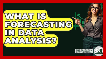 What Is Forecasting In Data Analysis? - The Friendly Statistician