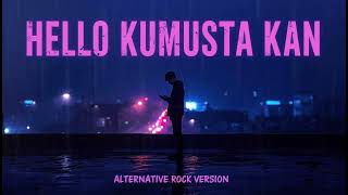 Hello Kumusta Kan Alternative Rock