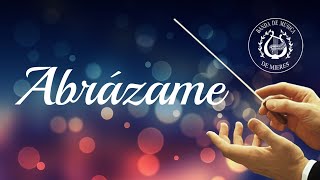 Abrázame - Banda De Música De Mieres