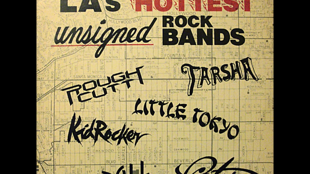 貴重 V.A./LA's Hottest Unsigned Rock Bands LA's Hottest Unsigned Rock Bands (1983) - YouTube