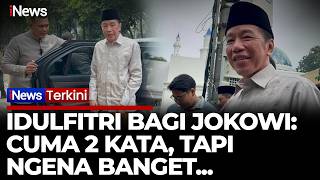 Begini Makna Idulfitri Bagi Jokowi: Kesabaran dan Memaafkan  | iNews Terkini