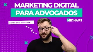 Marketing digital para ADVOGADOS | Como fazer Marketing Jurídico para atrair clientes