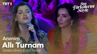 Esra Abay  - Allı Turnam 🎼 - Sen Türkülerini Söyle 2.  @trt1 Resimi