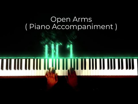 Open Arms ( Piano Accompaniment )  - Journey 