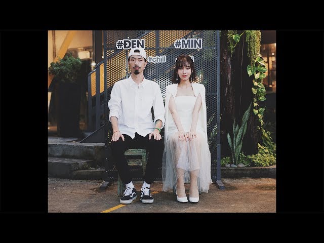 Đen ft. MIN - Bài Này Chill Phết (M/V) class=