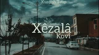 Sipan Xelat - Xêzalâ Kovî ( Kurdish Trap ) Prod. yusuf.Music Resimi