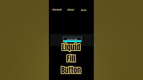 ✨‎How to Create Liquid Fill Button Hover Effect | HTML & CSS Only ✨ #coding #shorts