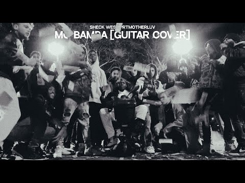sheck wes x prtmotherluv - mo bamba [guitar cover] (remake)