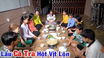 Bắt được 2 Con Cá Tra Dưới Sàn Nước Lên, Làm Món Lẩu Cá Tra Hột Vịt cùng Các Em