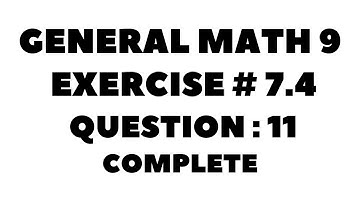 9th Class General Math, Chapter 7, Exercise 7.4 Question 11 Complete