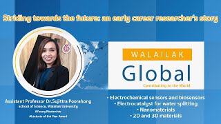 WALAILAK Global: Striding towards the future: an early career researcher's story