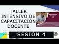 CODEEF: TALLER INTENSIVO DE CAPACITACIÓN DOCENTE 2021-2022. SESIÓN 4. ESTRATEGIAS PARA EL TRABAJO