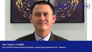 Tien Huynh, CLSSBB, QA and Continuous Improvement Manager, Hoang Giang Agarwood Ltd