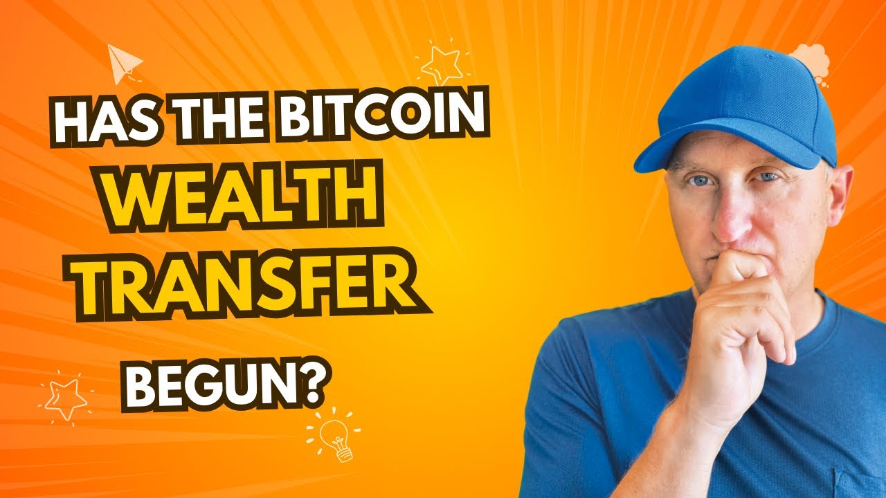 The Great Bitcoin Wealth Transfer!