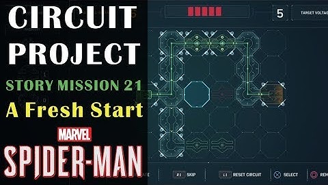Circuit Projects - Story Mission 21 "A Fresh Start" - Marvel