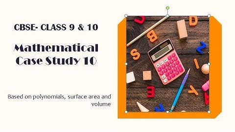 CBSE- Class 9 & 10- Mathematical Case Study- Model question 10 #day2daymath