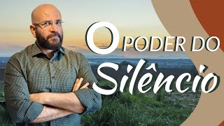 O PODER DO SILÊNCIO | Marcos Lacerda, psicólogo