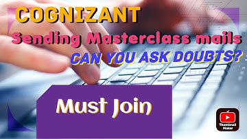 #cognizantinternship Cognizant sending Masterclass mails ||Masterclass slots || CSD or internship??