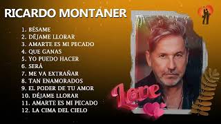 RICARDO MONTANER || GRANDES EXITOS || MEJORES CANCIONES 💕 PURAS ROMANTICAS VIEJITAS ÉXITOS MIX