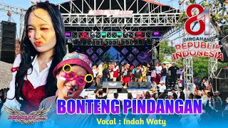 BONTENG PINDANGAN VOC. INDAH WATY SEINDAH MUSIC LIVE 81ST INDONESIAN INDEPENDENCE DAY CELEBRATION...