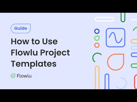 How to Use Flowlu Project Management Templates: Step-by-Step Guide - video from Flowlu