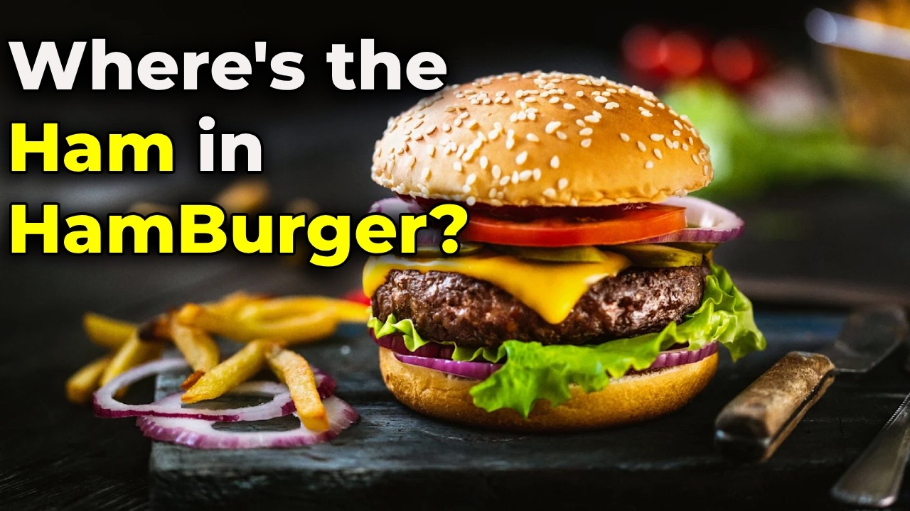 Why Do We Call It a 'Hamburger' If There’s No Ham in It?