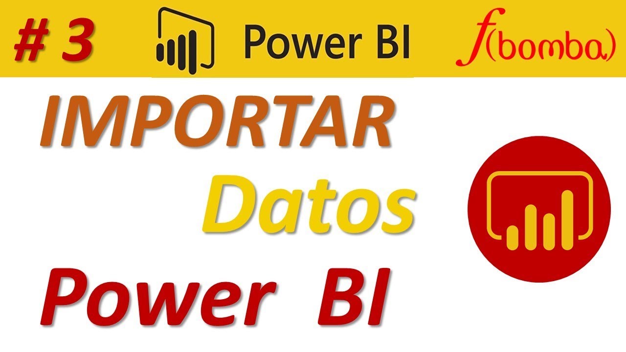 👉 IMPORTAR DATOS a POWER BI / CARGAR DATOS a POWER BI / CURSO de POWER ...