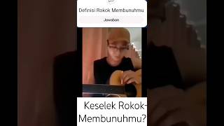 Definisi Rokok Membunuhmu #shorts