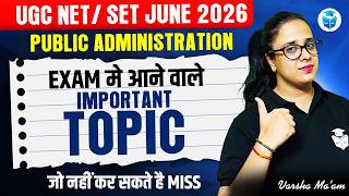UGC NET/SET 2026 | Public Administration Most Important Topics | Don’t Miss for JRF | JRFAdda