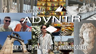 Santorini & Athens, Greece: Day 9 & 10 - ADVNTR