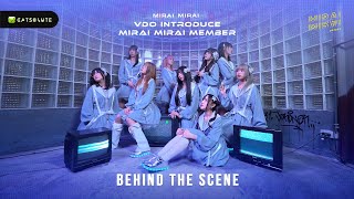 [Behind the Scene] - Mirai Mirai Members Introduction