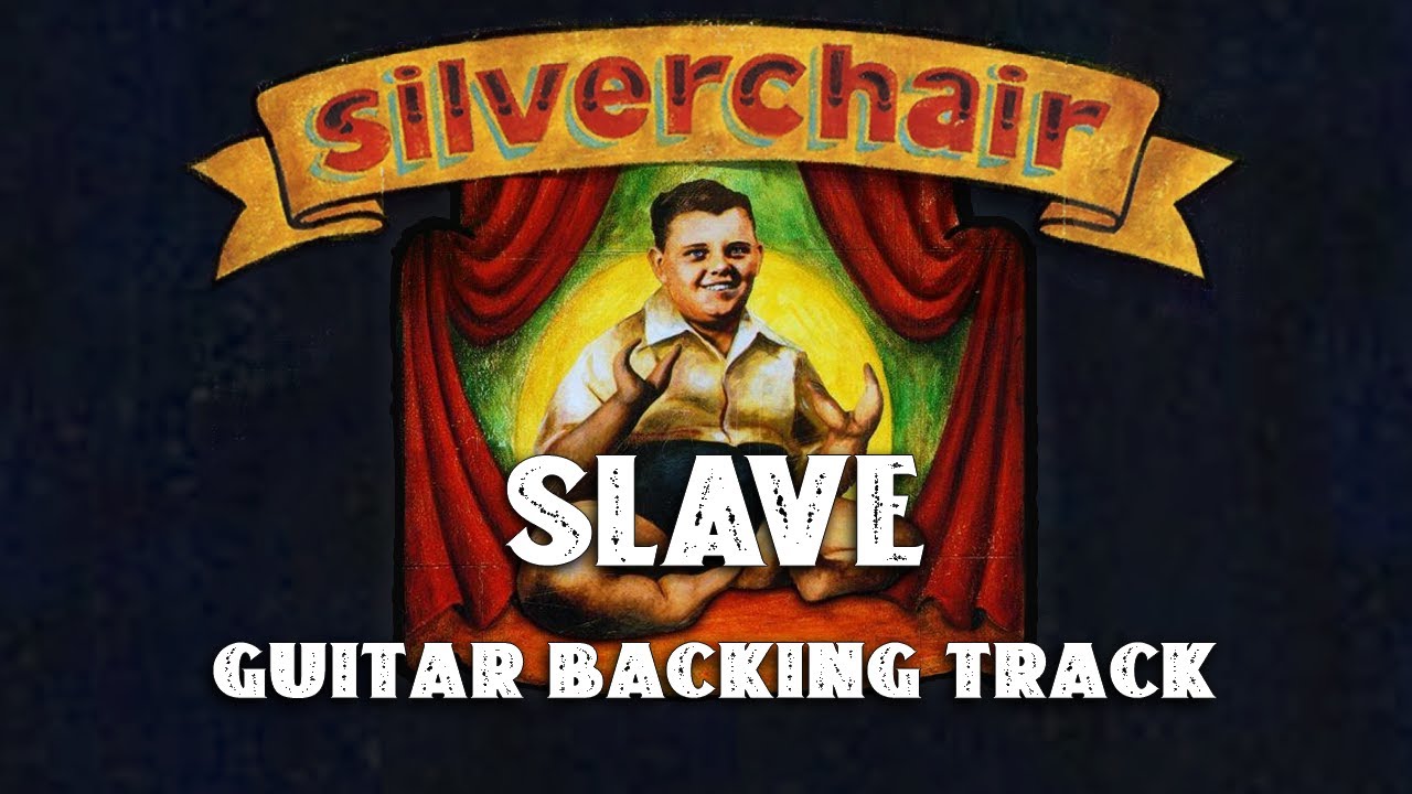 Silverchair - Slave Guitar Backing Track (Drums, Bass, & Vocals) Silverchair - Slave Guitar Backing Track (Drums, Bass, & Vocals)