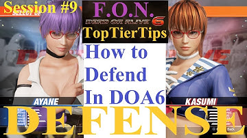 DOA6 - Advanced Guide Tutorial - Session #9 DEFENSE