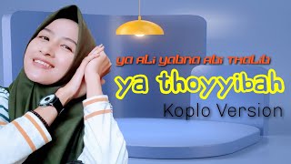 YA 'ALI YABNA ABI THALIB - VERSI KOPLO