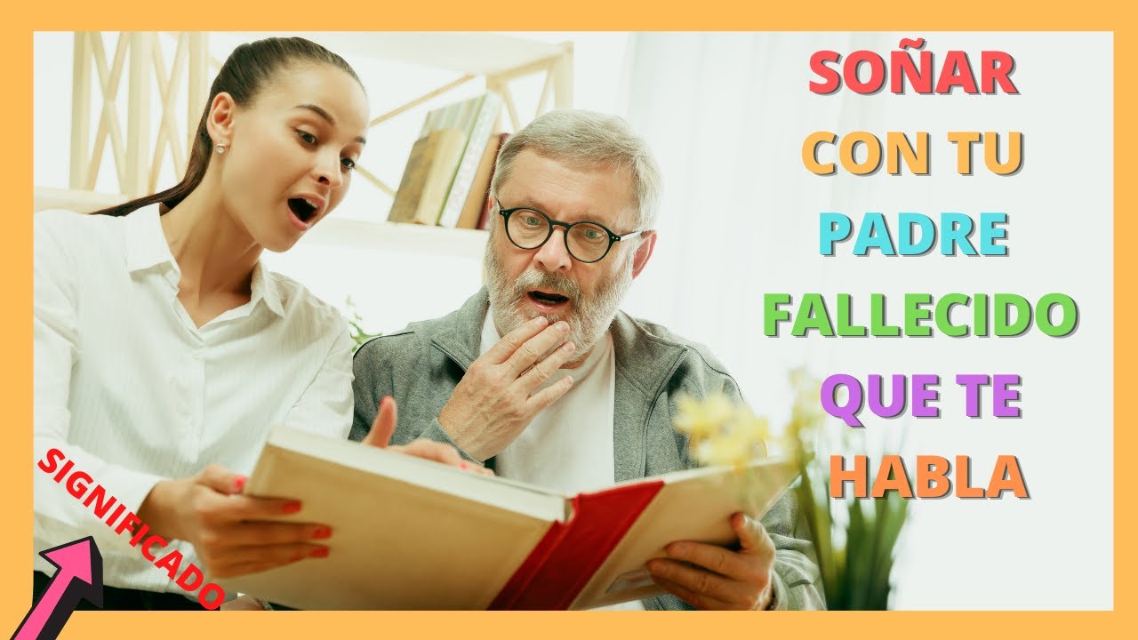 Que significa soñar con mi abuelo materno