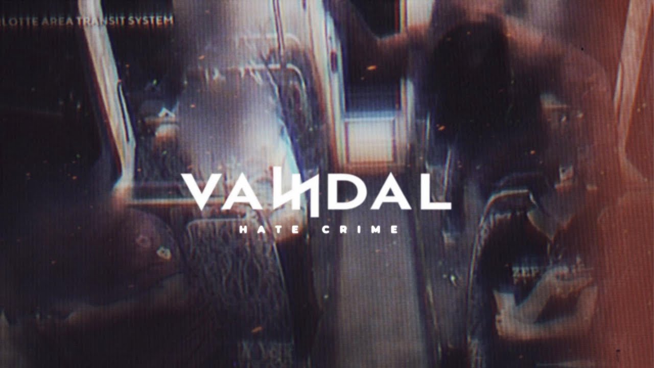 Watch VANDAL – “Hate Crime” (Official Music Video) on YouTube Watch VANDAL – “Hate Crime” (Official Music Video) on YouTube