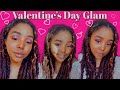 Valentine&#39;s Day GLAM 💕💖 - Beginner friendly (: