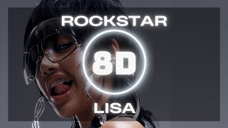 𝟴𝗗 𝗠𝗨𝗦𝗜𝗖 | LISA - Rockstar (Use headphones)